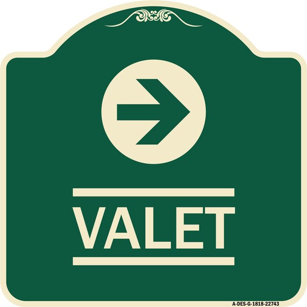 Designer Series Valet Right Arrow, Green & Tan Heavy-Gauge Aluminum Sign, 18" x 18", G-1818-22743